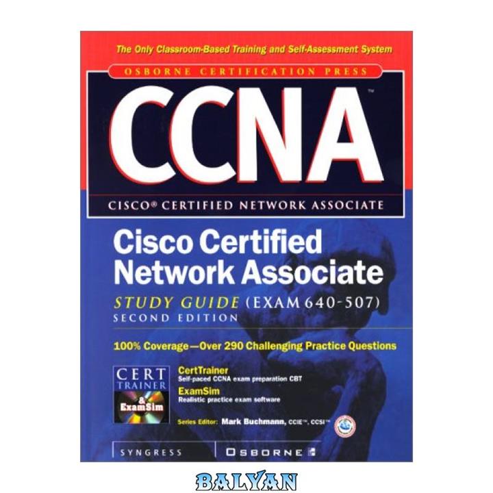 دانلود کتاب CCNA Cisco Certified Network Associate Study Guide (Exam 640-507), Second Edition